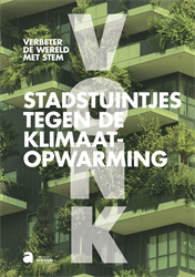 Vonk - Stadstuintjes tegen de klimaatopwarming - Digitaal leerkrachtenpakket